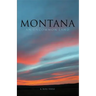 Montana: An Uncommon Land