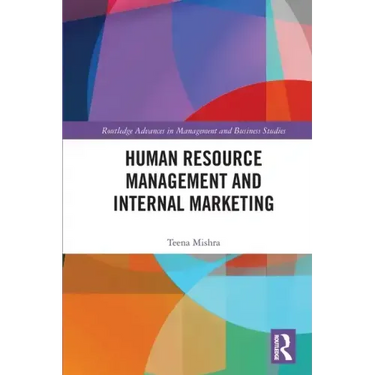 Human Resource Management and Internal Marketing