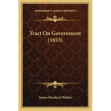 Tract On Government (1853)