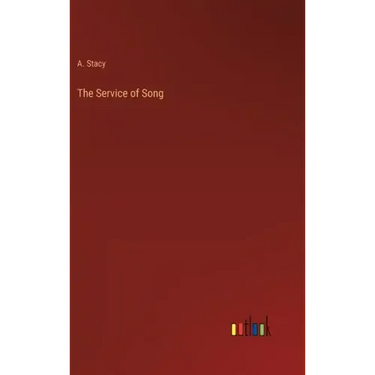 The Service of Song