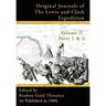 Original Journals of the Lewis and Clark Expedition: 1804-1806