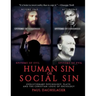 Human Sin or Social Sin: Evolutionary Psychology, Plato and the Christian Logic of Sociology
