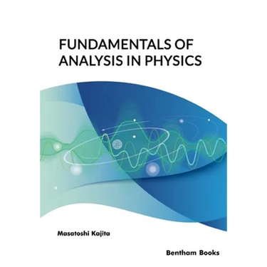Fundamentals of Analysis in Physics