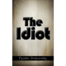 The Idiot
