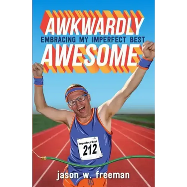Awkwardly Awesome: Embracing My Imperfect Best