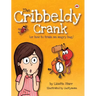 The Cribbeldy Crank: (or how to train an angry bug)
