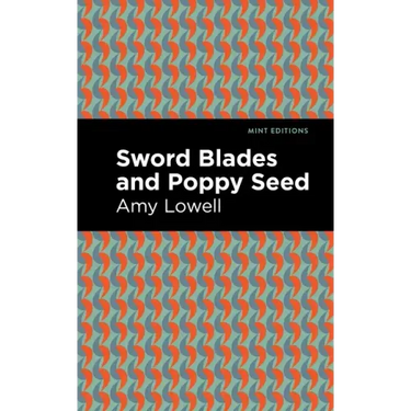 Sword Blades and Poppy Seed