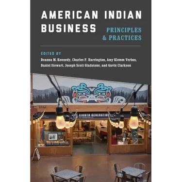 American Indian Business: Principles and Practices
