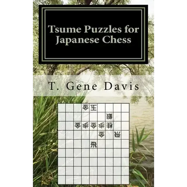 Tsume Puzzles for Japanese Chess: Introduction to Shogi Mating Riddles