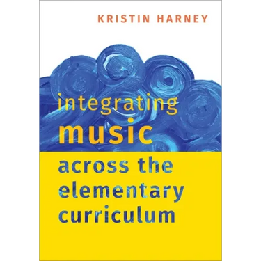 Integrating Music Across the Elementary Curriculum