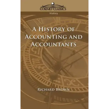 A History of Accounting and Accountants