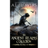 The Ancient Realms Collection (Books 1-6): A Collection of Epic Fantasy Tales
