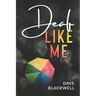Deaf Like Me