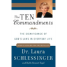 The Ten Commandments: The Significance of God's Laws in Everyday Life