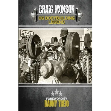 Craig Monson: OG Bodybuilding Legend