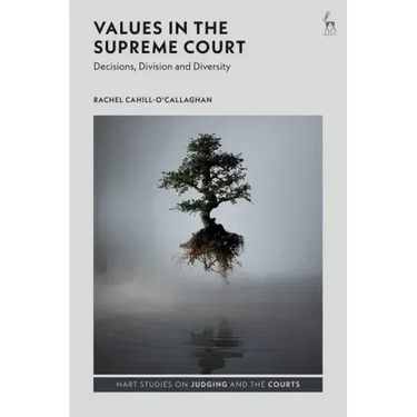 Values in the Supreme Court: Decisions, Division and Diversity
