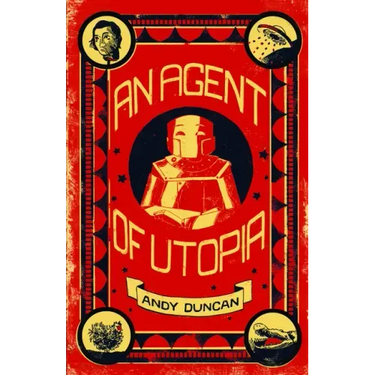 An Agent of Utopia: New and Selected Stories