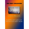 The First Civilization