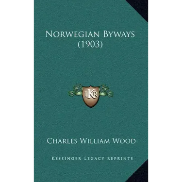 Norwegian Byways (1903)