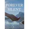 Forever Silent