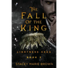 The Fall of the King