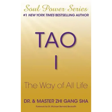 Tao I: The Way of All Life