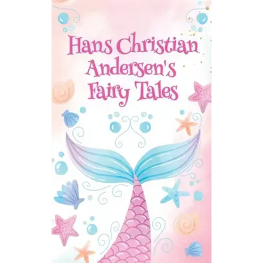 Hans Christian Andersen Fairy Tales HARDCOVER