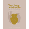 Broken Vessels