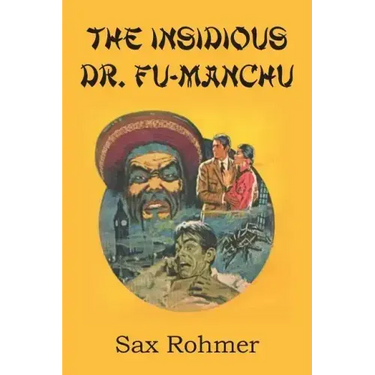 The Insidious Dr. Fu Manchu