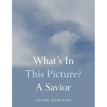 What's in This Picture? a Savior