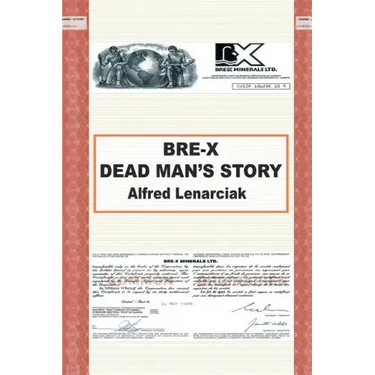 Bre-X: Dead Man's Story?