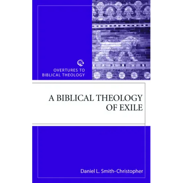 Biblical Theology of Exile