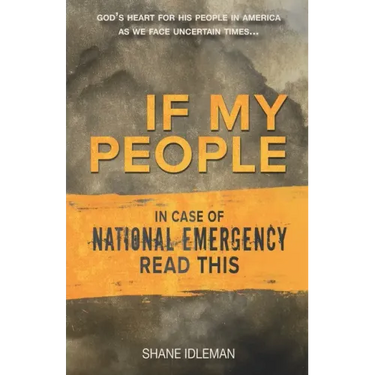 If My People: In Case of National Emergency Read This