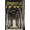 Opening The Door