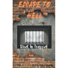 Escape to Hell - Stuck In Traffick