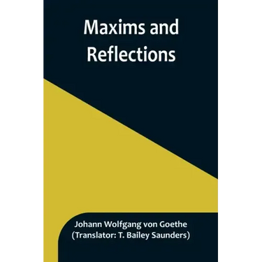 Maxims and Reflections