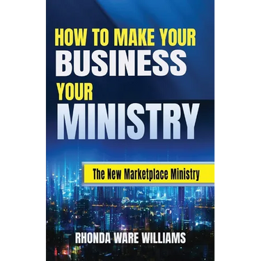 How to Make Your Business Your Ministry