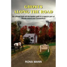 Ghosts Along the Road: An offbeat look off the beaten path in a special part of Rhode Island and Connecticut