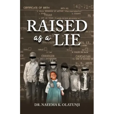 Raised as a Lie