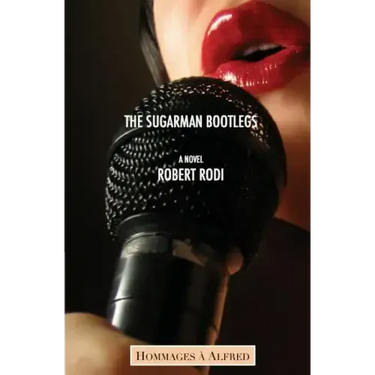 The Sugarman Bootlegs (Hommages à Alfred)