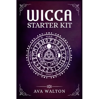 Wicca Starter Kit: Candles, Herbs, Tarot Cards, Crystals, and Spells. A Beginner's Guide to Using the Fundamental Elements of Wiccan Ritu