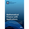 Mathematical Finance with Applications