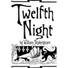 Twelfth Night by William Shakespeare.