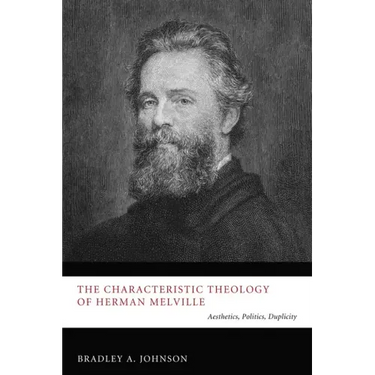 The Characteristic Theology of Herman Melville