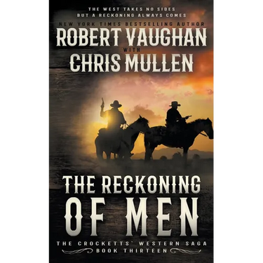 The Reckoning of Men: A Classic Western