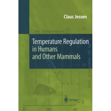 Temperature Regulation in Humans and Other Mammals