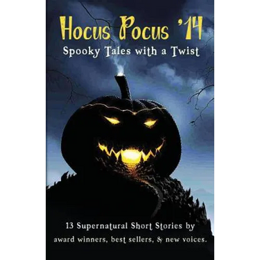 Hocus Pocus '14: Spooky Tales with a Twist
