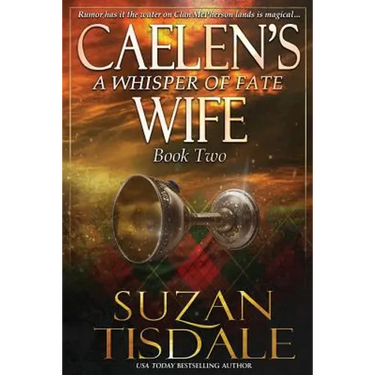 Caelen's Wife, Book Two: A Whisper of Fate