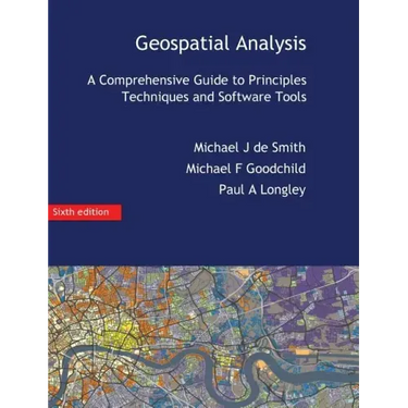 Geospatial Analysis: A Comprehensive Guide