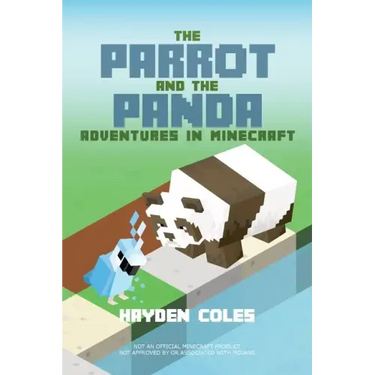 The Parrot and the Panda: Adventures in Minecraft